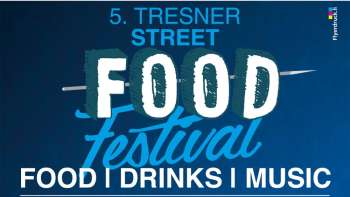 5. Tresner Street-Food-Festival & Dorffäscht